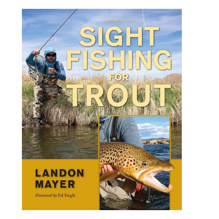 Sight Fishing For Trout : Second Edition - Landon Mayer