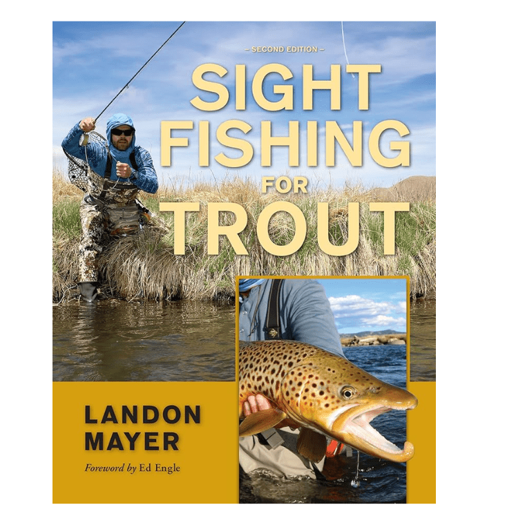 Sight Fishing For Trout : Second Edition - Landon Mayer - The Blue Quill Angler
